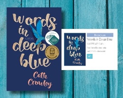 description for WORDS IN DEEP BLUE has been honoured by the Children’s Book Council of Australia