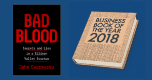 description for Bad Blood by John Carreyou wins 2018 Business Book of the Year in the UK