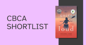 description for ‘The Quiet and the Loud’ shortlisted for the CBCA Awards